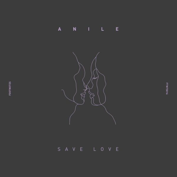 Anile - Save Love EP