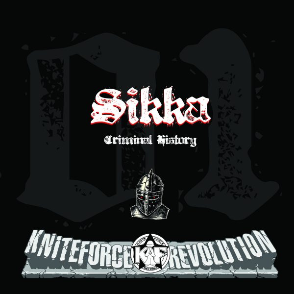 Sikka - Criminal History EP -PRE-ORDER-