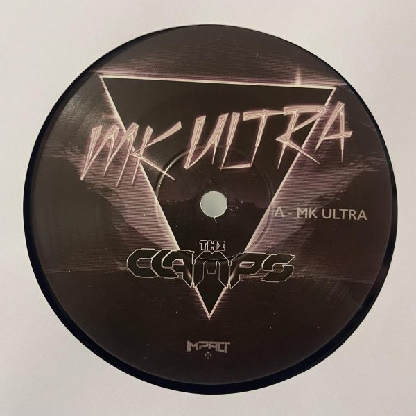 The Clamps - MK Ultra / Spaz Out