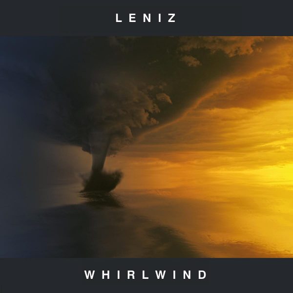 Leniz - Whirlwind EP -PRE-ORDER-