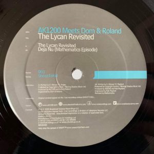AK1200 Meets Dom & Roland - The Lycan Revisited / Deja Nu (Mathematics Episode)