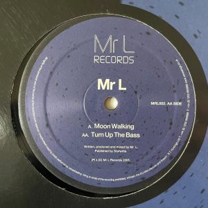 Mr L - Moon Walking / Turn Up The Bass