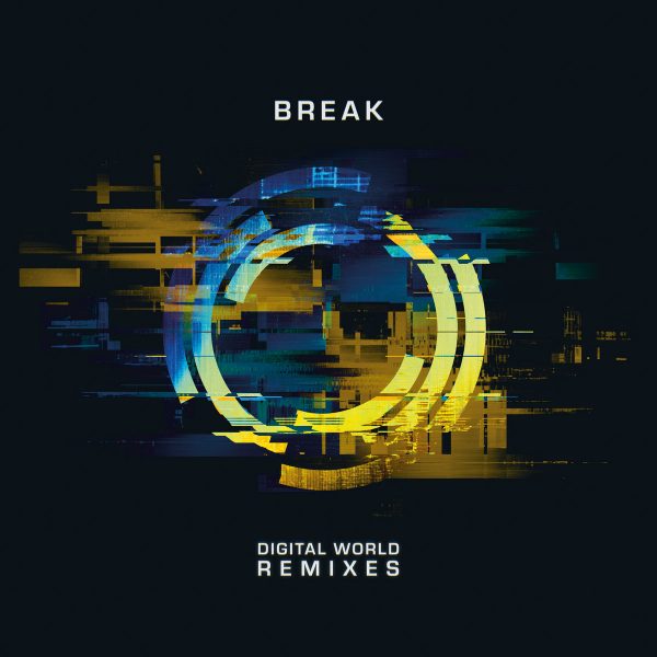 Break - Digital World Remixes LP 2x12"